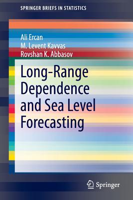 Long-Range Dependence and Sea Level Forecasting - Ercan, Ali, and Kavvas, M. Levent, and Abbasov, Rovshan K.