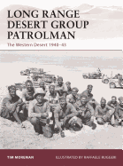 Long Range Desert Group Patrolman: The Western Desert, 1940-43
