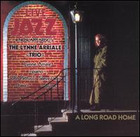 Long Road Home - Lynne Arriale/John Patitucci/Steve Davis