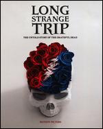 Long Strange Trip: The Untold Story of the Grateful Dead - Avi Bar-Lev