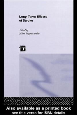 Long-Term Effects of Stroke - Bogousslavsky, Julian