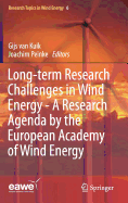 Long-Term Research Challenges in Wind Energy - A Research Agenda by the European Academy of Wind Energy