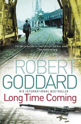 Long Time Coming: Crime Thriller - Goddard, Robert