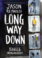 Long Way Down (The Graphic Novel): Winner, Kate Greenaway Award