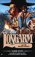 Longarm and the Great Milk Train Robbery