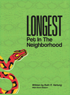 Longest Pet in the Neighborhood