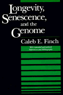 Longevity, Senescence, and the Genome