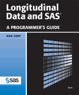 Longitudinal Data and SAS: A Programmer's Guide