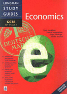 Longman GCSE Study Guide: Economics updated edition