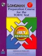 Longman Preparation Course for the TOEFL Test: iBT Reading