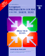 Longman Preparation Course for the TOEFL Test - Addison Wesley Longman, and Phillips, Deborah