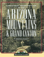 Longstreet Highroad: Arizona Mountains - Wilderness Press (Creator)