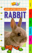 Look After Your Pets: Rabbit - Madsen, Chris