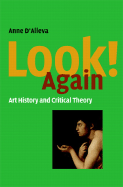 Look Again! Art History and Critical Theory