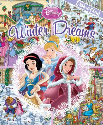 Look and Find Disney Princess Winter Dreams - Editors of Publications International (Editor)
