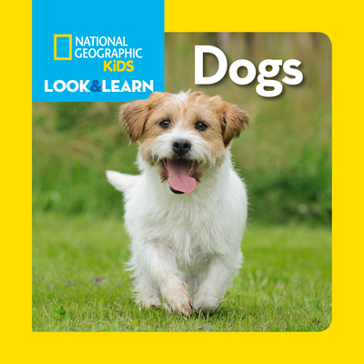 Look and Learn: Dogs - National Geographic Kids