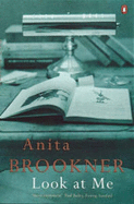 Look at Me - Brookner, Anita