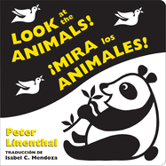 Look at the Animals!/Mira Los Animales! (Bilingual English-Spanish Edition)