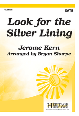 Look for the Silver Lining - Kern, Jerome (Composer)