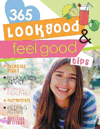 Look Good and Feel Good Tips