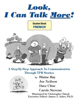 Look, I Can Talk More! French - Ray, Blaine, and Asher, James J (Editor), and Taleck, Christopher (Illustrator)