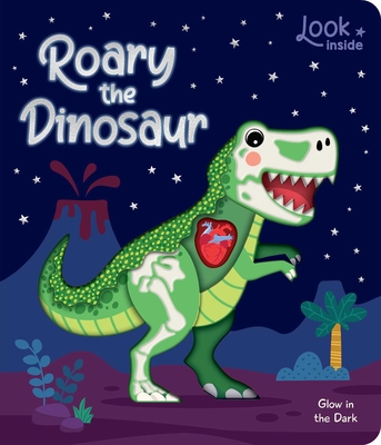 Look Inside: Roary the Dinosaur: Chunky Board Book - Lake Press (Text by)