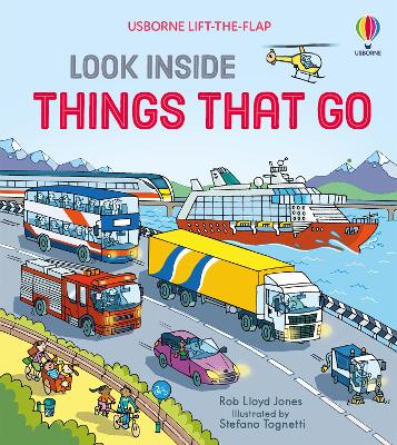 Look Inside Things That Go - Jones, Rob Lloyd