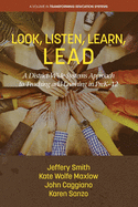 Look, Listen, Learn, LEAD: A District-Wide Systems Approach to Teaching and Learning in PreK-12