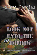 Look Not unto the Morrow