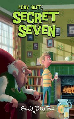 Look Out, Secret Seven: Book 14 - Blyton, Enid