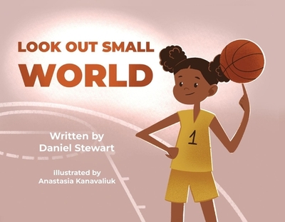 Look Out Small World: Volume 1 - Stewart, Daniel