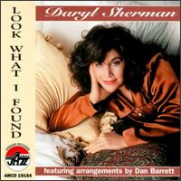 Look What I Found - Daryl Sherman