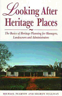 Looking After Heritage Places