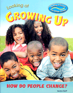 Looking at Growing Up: How Do People Change? - Gaff