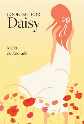 Looking for Daisy - De Andrade, Maria