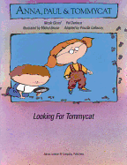 Looking for Tommycat: Anna, Paul & Tommycat