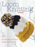 Book Review - I Can't Believe I'm Loom Knitting by Kathy Norris