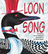 Loon Song - Wakeland, Marcia A