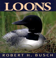 Loons - Busch, Robert (Text by)