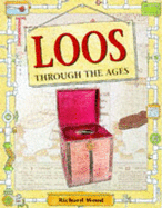 Loos Through the Ages - Wood, Richard