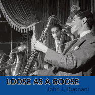 Loose as a Goose