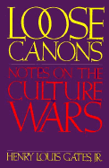 Loose Canons: Notes of the Culture Wars