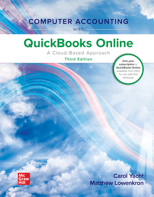 Loose Leaf for Computer Accounting with QuickBooks Online, a Cloud Based Approach - Yacht, Carol, and Lowenkron, Matthew