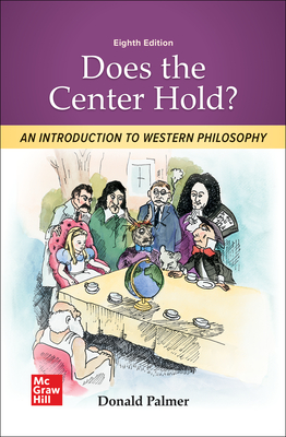 Loose Leaf for Does the Center Hold? an Introduction to Western Philosophy - Palmer, Donald