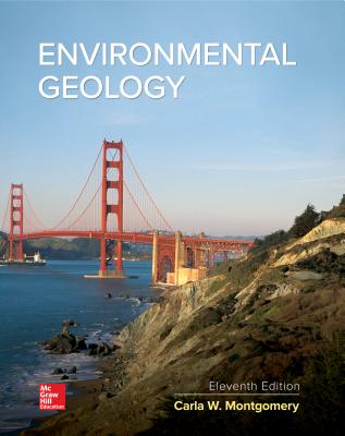 Loose Leaf for Environmental Geology - Montgomery, Carla W