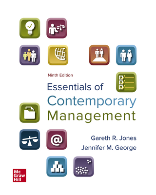 Loose-Leaf for Essentials of Contemporary Management - Jones, Gareth R, and George, Jennifer M