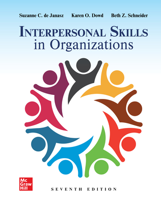 Loose Leaf for Interpersonal Skills in Organizations - de Janasz, Suzanne, and Dowd, Karen O, and Schneider, Beth