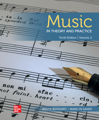 Loose Leaf for Music in Theory and Practice, Volume 2 - Benward, Bruce, and Saker, Marilyn
