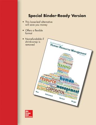 Loose-Leaf for Noe Fundamentals of Human Resource Management - Noe, Raymond, and Hollenbeck, John, and Gerhart, Barry, Dr.