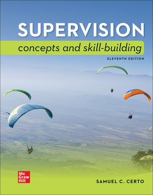 Loose-Leaf for Supervision: Concepts & Skill-Building - Certo, Samuel